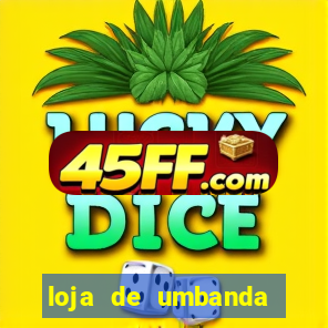loja de umbanda perto de mim
